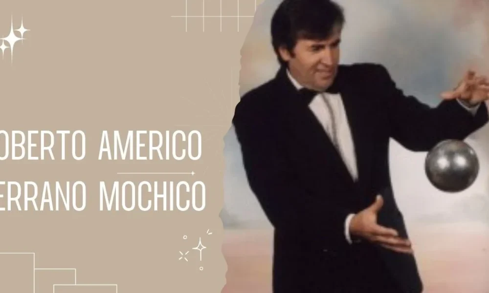 Roberto americo serrano mochico